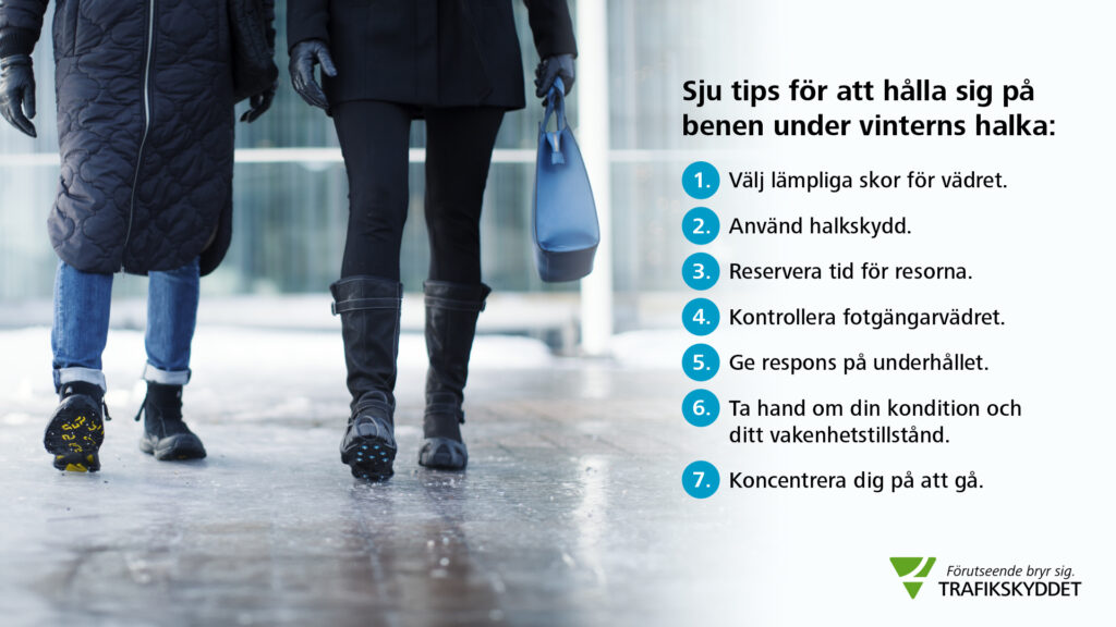 Sju tips för att hålla sig på benen under vinterns halka.